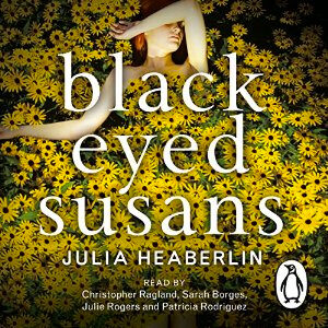 Black Eyed Susans by Julia Heaberlin